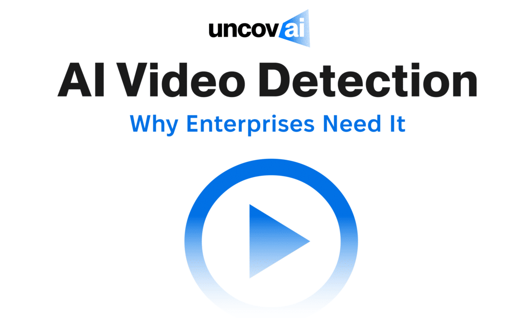 AI Video Detection: How It Works and Why Enterprises Need It in 2026
