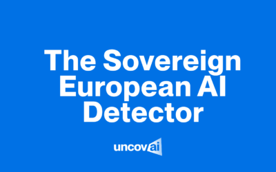 The Sovereign European AI Detection Solution Built in France
