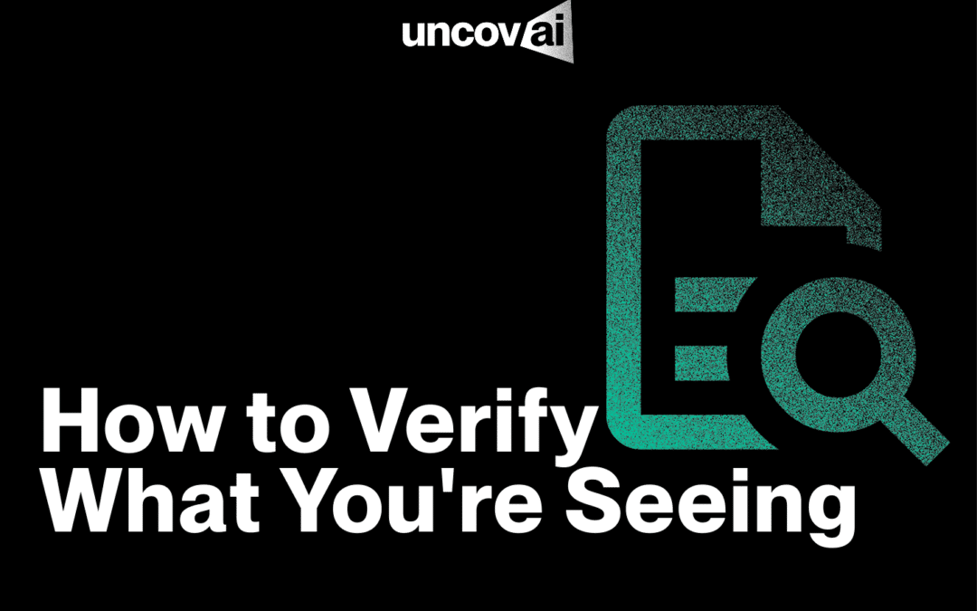 Dark Web Breaches & Deepfake Scams: How to Verify What You’re Seeing