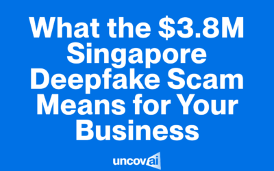 AI Cybersecurity in 2026: What the $3.8M Singapore Deepfake Scam Means for Your Business