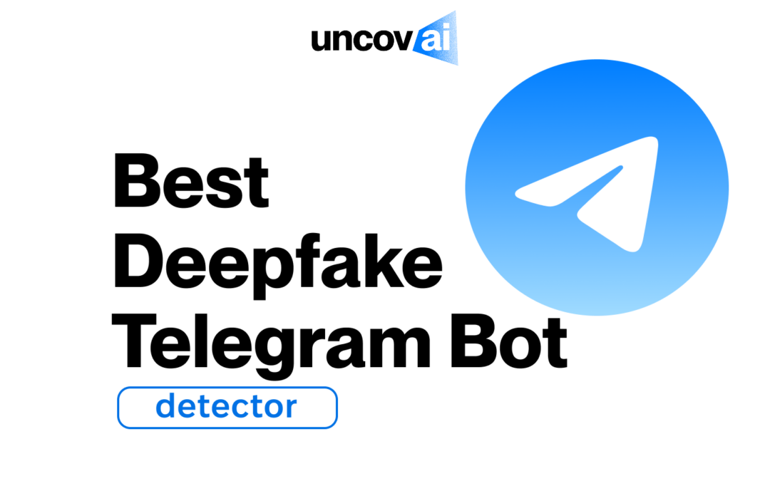 Deepfake Telegram Bot: How to Verify Any Video, Photo, or Voice Note Instantly