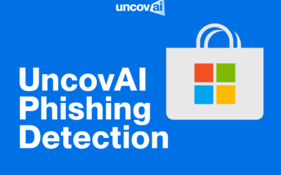 UncovAI Phishing Detection Launches on Microsoft Marketplace