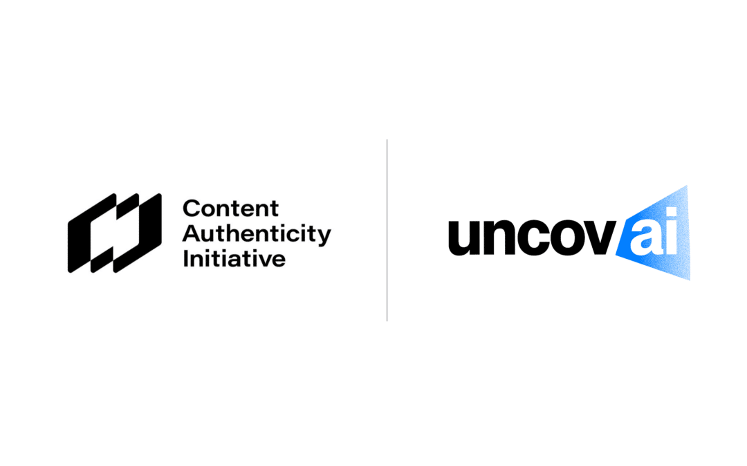 UncovAI Joins Adobe’s Content Authenticity Initiative