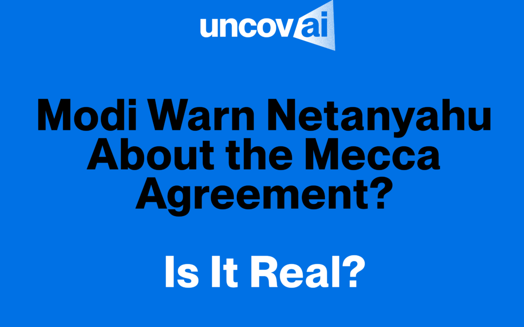 Modi Warn Netanyahu About the Mecca Agreement?