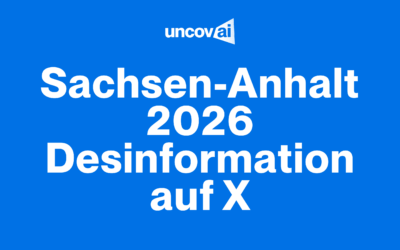 Sachsen-Anhalt 2026: Desinformation auf X