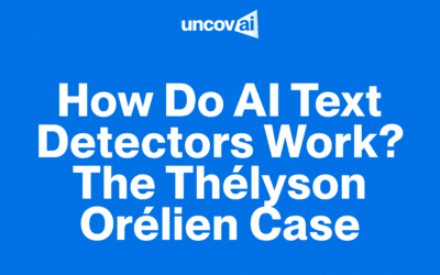 How Do AI Text Detectors Work? UncovAI’s Florian Barbaro Explains the Thélyson Orélien Case