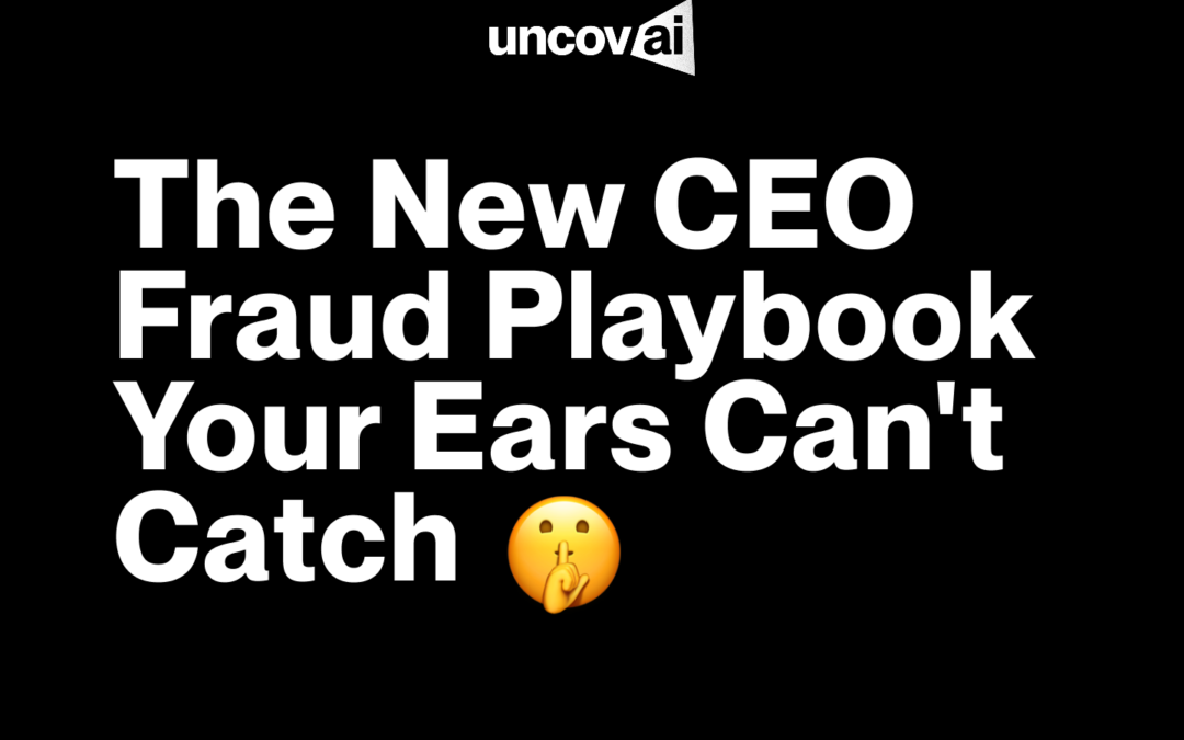 Real-Time Voice Cloning: The New CEO Fraud Playbook Your Ears Can’t Catch